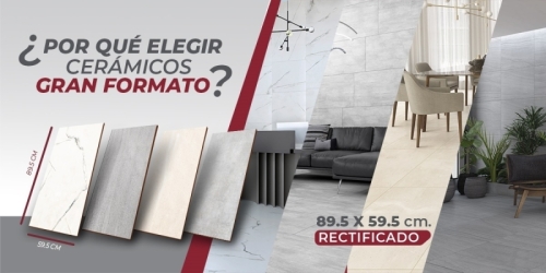 ¿Por qué elegir cerámicos en Gran Formato?